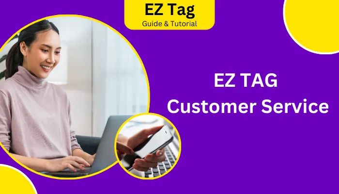 EZ TAG Customer Service